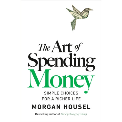 Penguin Publishing Group Art of Spending Money (inbunden, eng)