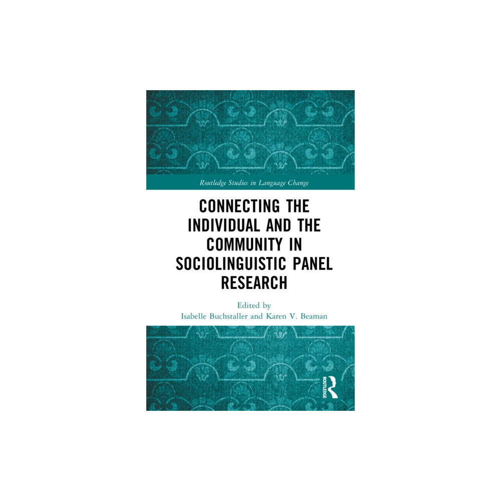 Produktbild för Connecting the Individual and the Community in Sociolinguistic Panel Research (inbunden, eng)