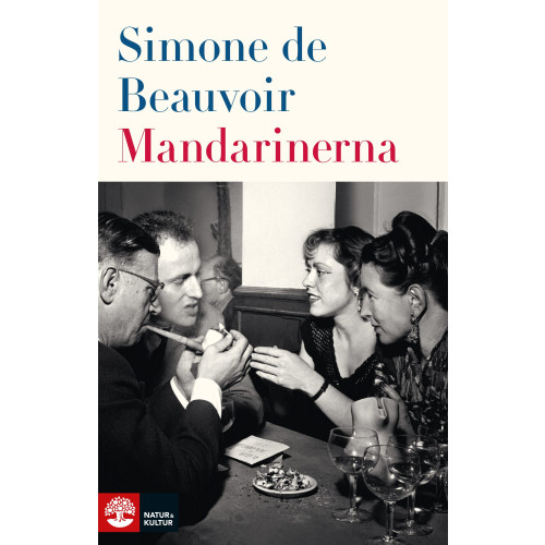 Simone de Beauvoir Mandarinerna (häftad)