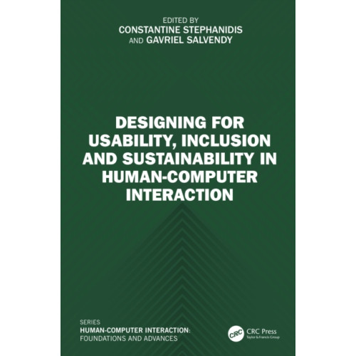 Taylor & francis ltd Designing for Usability, Inclusion and Sustainability in Human-Computer Interaction (häftad, eng)