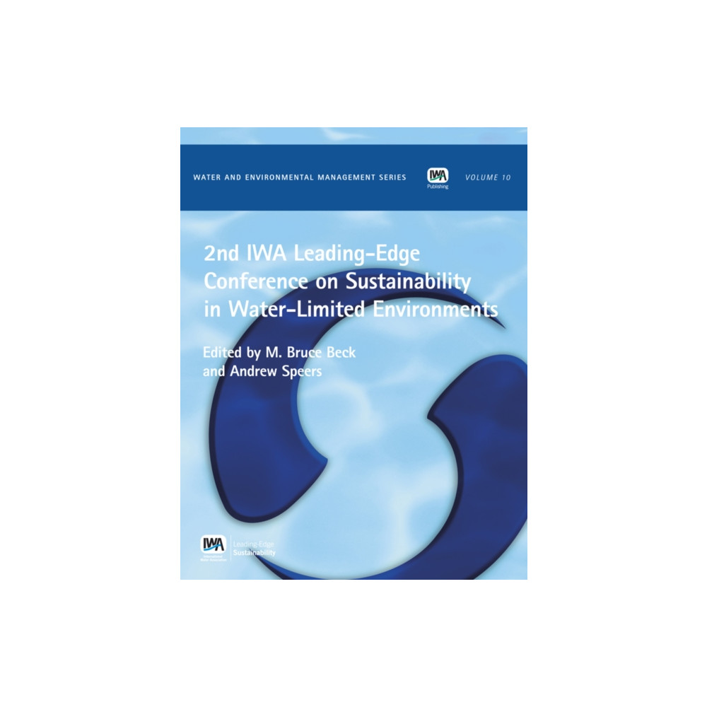 Produktbild för 2nd IWA Leading-Edge on Sustainability in Water-Limited Environments (häftad, eng)