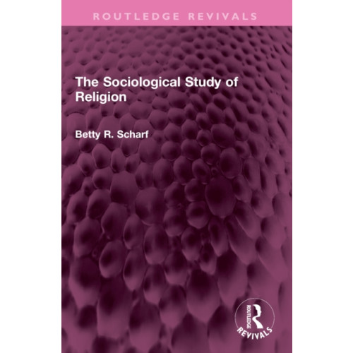 Taylor & francis ltd The Sociological Study of Religion (häftad, eng)