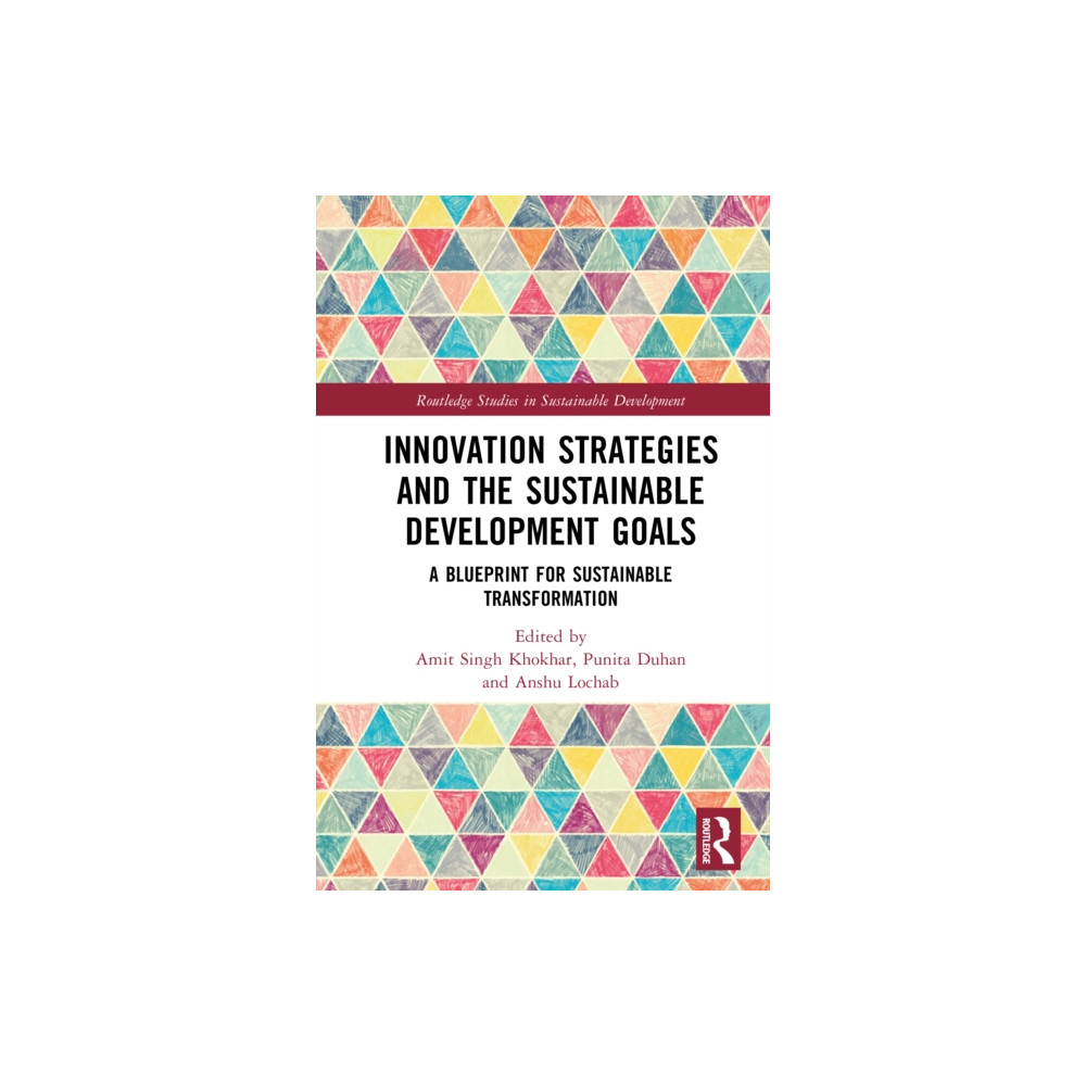 Produktbild för Innovation Strategies and the Sustainable Development Goals (inbunden, eng)