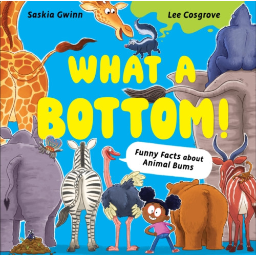 Hachette Children's Group What a Bottom! (häftad, eng)