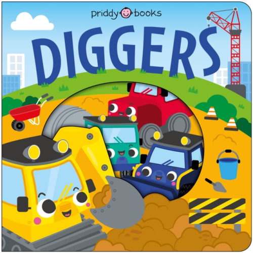 Priddy Books Diggers (bok, board book, eng)
