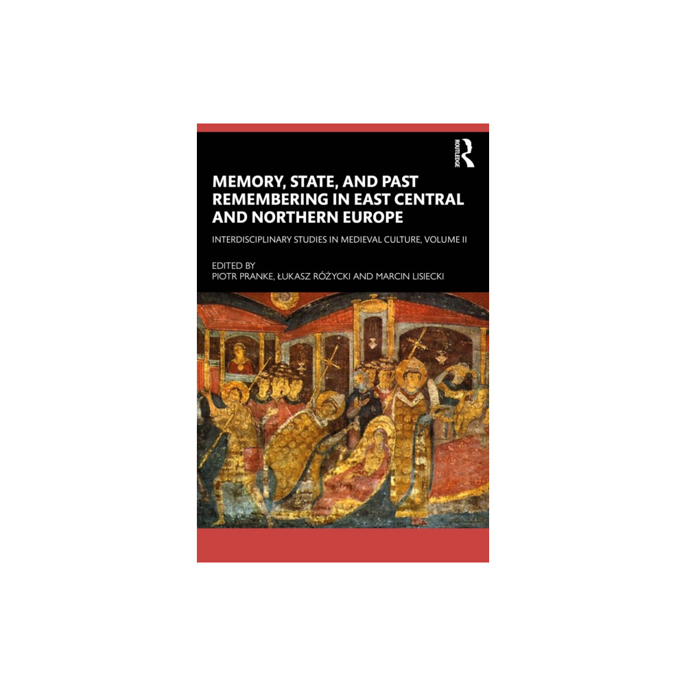 Produktbild för Memory, State, and Past Remembering in East Central and Northern Europe (häftad, eng)