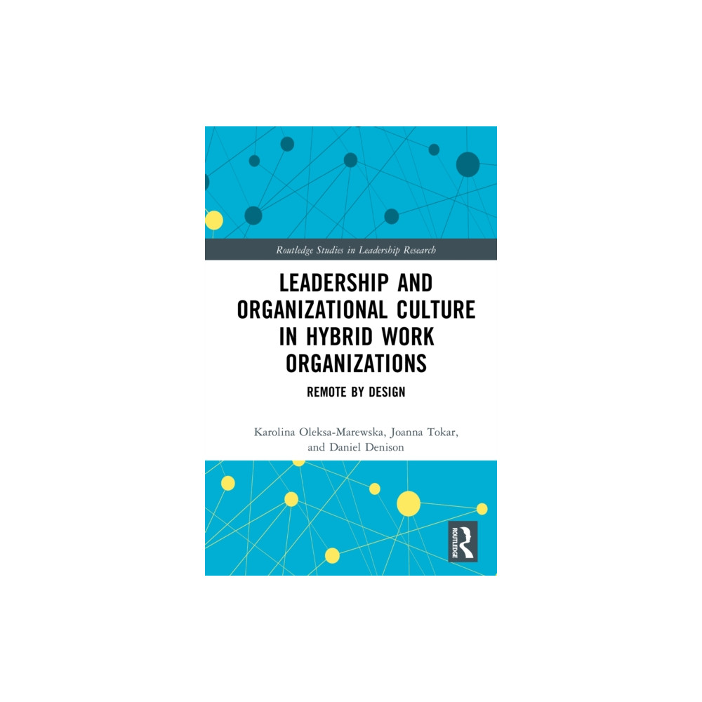 Produktbild för Leadership and Organizational Culture in Hybrid Work Organizations (inbunden, eng)