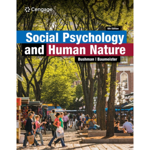 Cengage Learning, Inc Social Psychology and Human Nature (häftad, eng)
