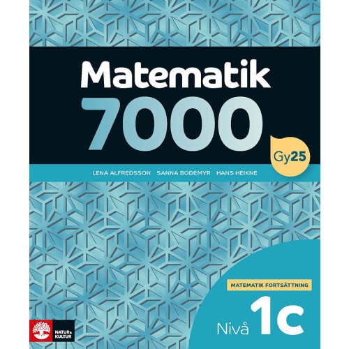 Lena Alfredsson Matematik 7000 fortsättning nivå 1c (häftad)