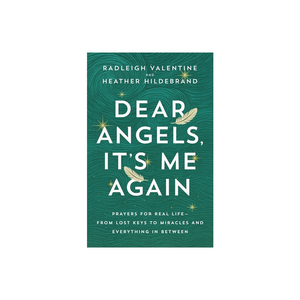 Produktbild för Dear Angels, It’s Me Again: Prayers for Real Life – from Lost Keys to Miracles and Everything in Between (häftad, eng)