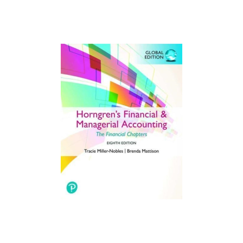 Produktbild för Horngren's Financial & Managerial Accounting, The Financial Chapters, Global Edition (häftad, eng)