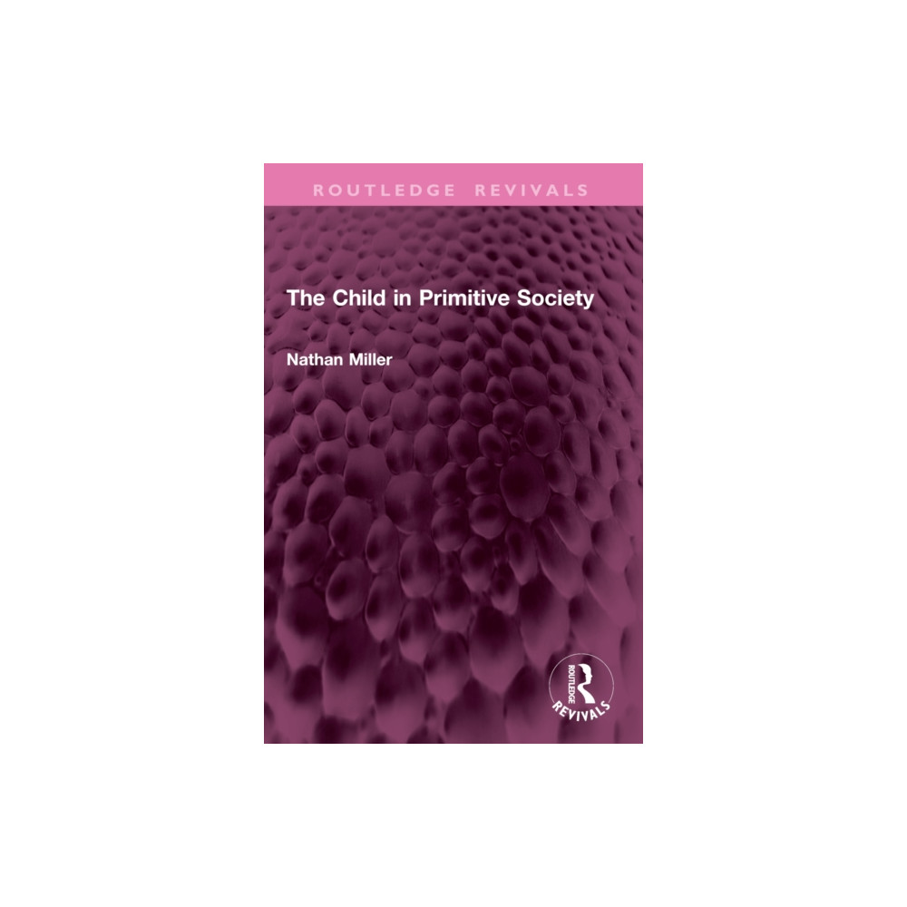 Produktbild för The Child in Primitive Society (häftad, eng)