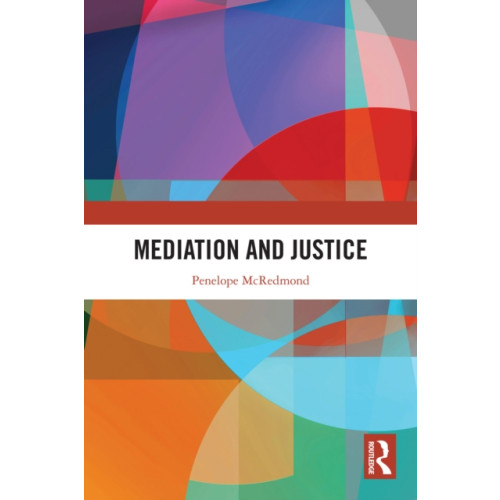 Taylor & francis ltd Mediation and Justice (häftad, eng)