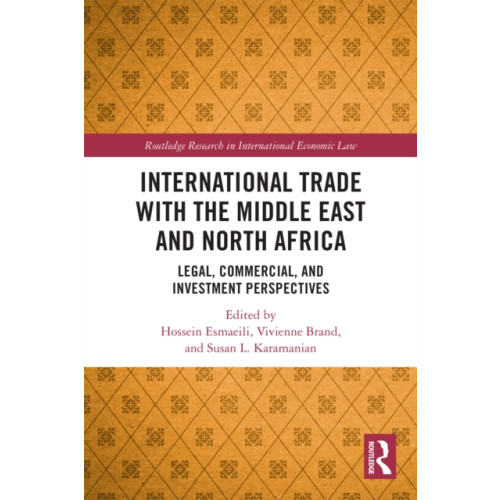 Taylor & francis ltd International Trade with the Middle East and North Africa (häftad, eng)