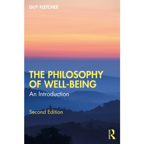 Taylor & francis ltd The Philosophy of Well-Being (häftad, eng)
