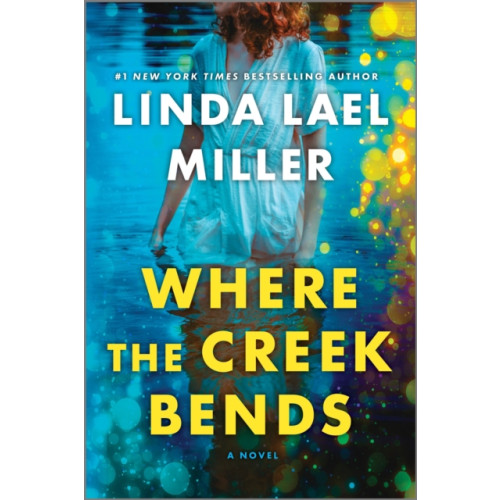 Mira Books Where the Creek Bends (häftad, eng)