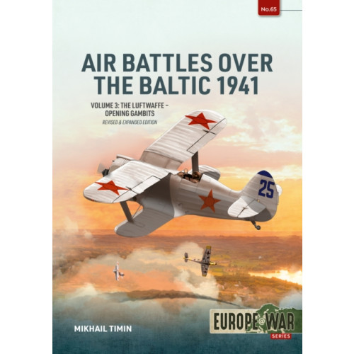 Helion & Company Air Battles over the Baltic 1941 Volume 3 (häftad, eng)