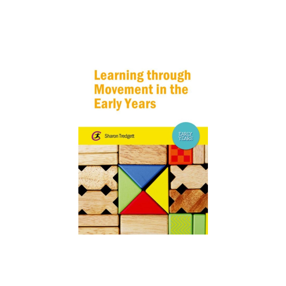 Produktbild för Learning through Movement in the Early Years (häftad, eng)