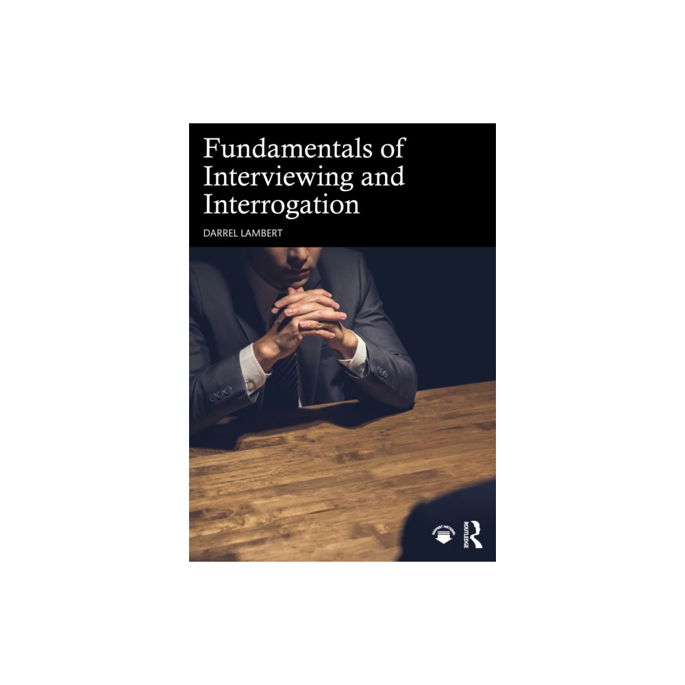Produktbild för Fundamentals of Interviewing and Interrogation (häftad, eng)