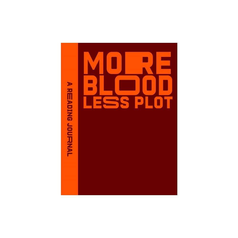 Produktbild för Reading Journal: More Blood, Less Plot (häftad, eng)