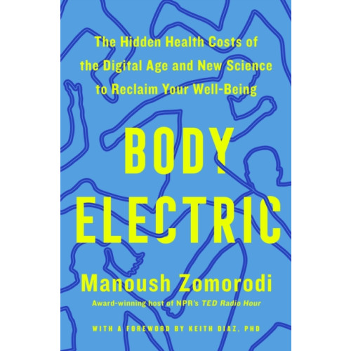 Flatiron Books Body Electric (inbunden, eng)