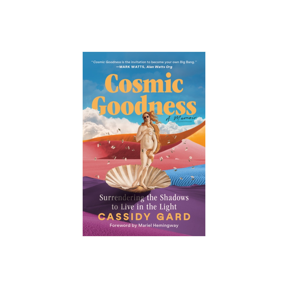 Produktbild för Cosmic Goodness (häftad, eng)