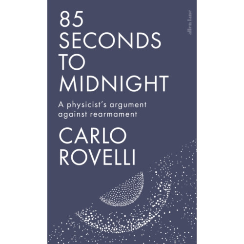 Penguin books ltd 85 Seconds to Midnight (häftad, eng)