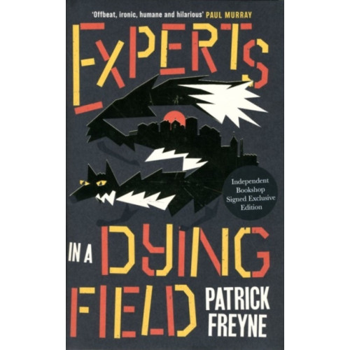 Penguin books ltd Experts in a Dying Field (Signed Edition) (inbunden, eng)