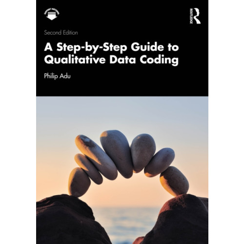 Taylor & francis ltd A Step-by-Step Guide to Qualitative Data Coding (häftad, eng)