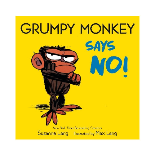 Suzanne Lang Grumpy Monkey Says No! (bok, board book, eng)