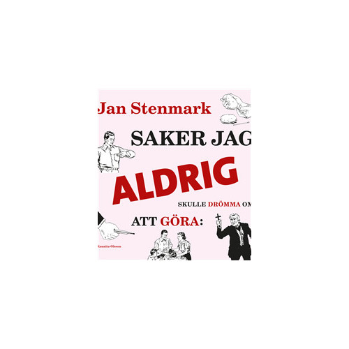 Jan Stenmark Saker jag aldrig skulle drömma om att göra (bok, danskt band)