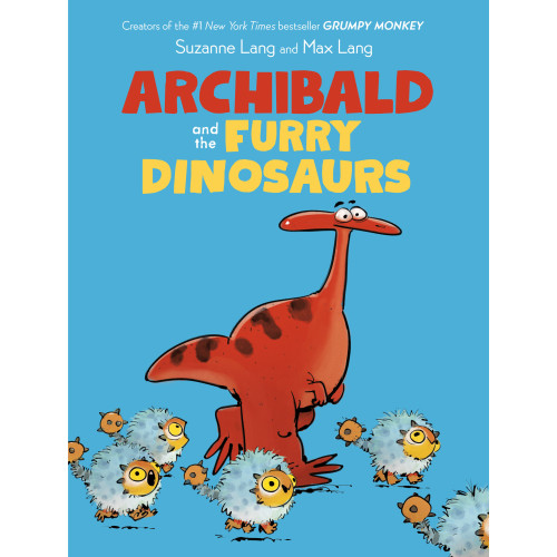 Suzanne Lang Archibald and the Furry Dinosaurs (inbunden, eng)