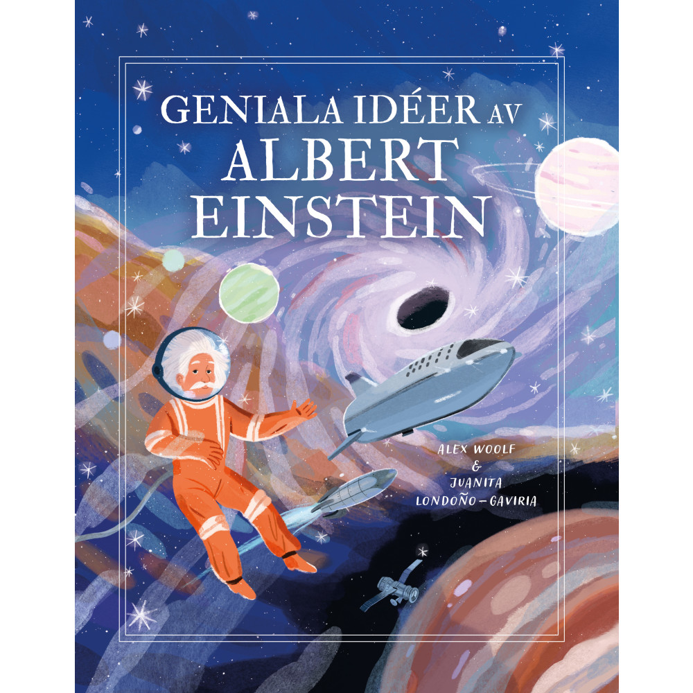 Produktbild för Geniala ideér av Albert Einstein (inbunden)