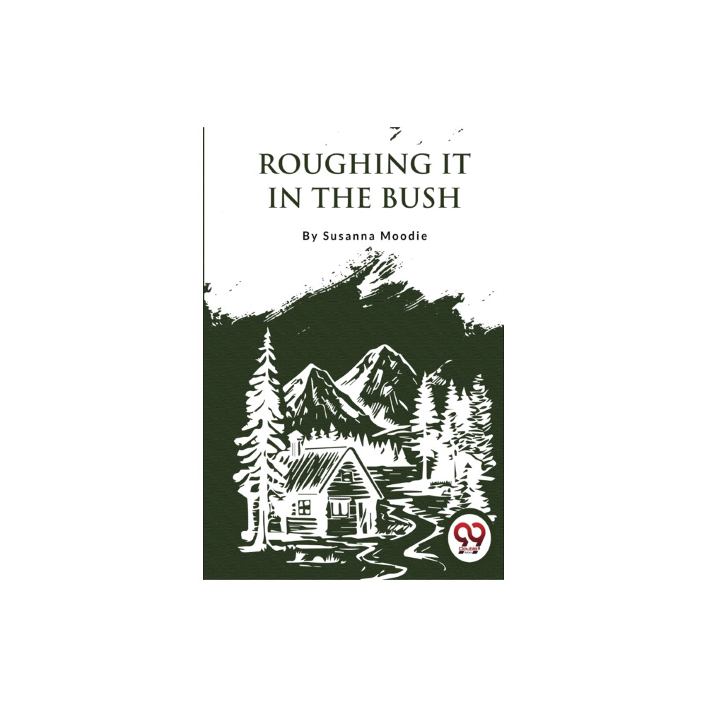 Produktbild för Roughing it in the Bush (häftad, eng)