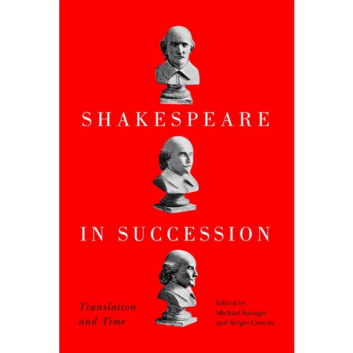 McGill-Queen's University Press Shakespeare in Succession (inbunden, eng)