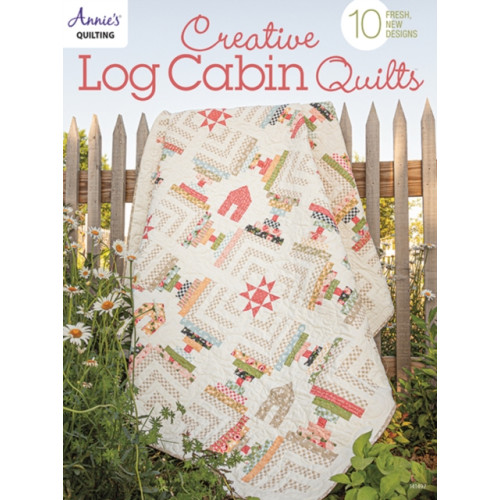 Annie's Publishing, LLC Creative Log Cabin Quilts (häftad, eng)