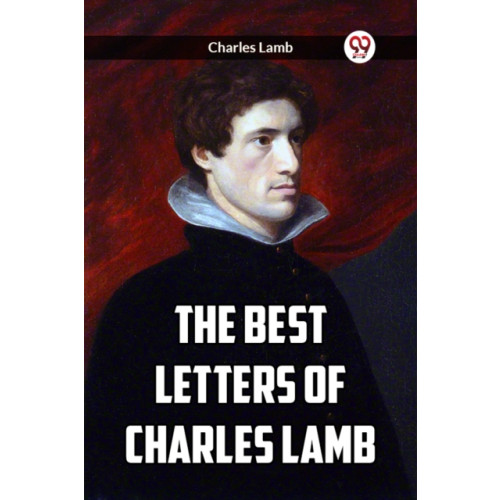 Double 9 Books LLP The Best Letters Of Charles Lamb (häftad, eng)
