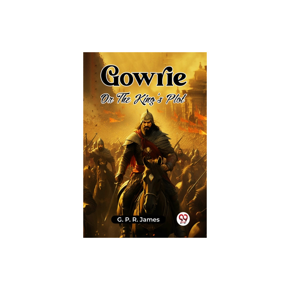 Produktbild för GowrieOr The King's Plot (Edition2023) (häftad, eng)