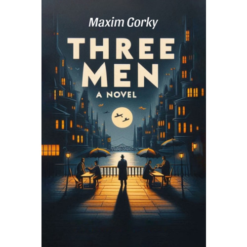 Three MenA Novel (Edition2024) (häftad, eng)