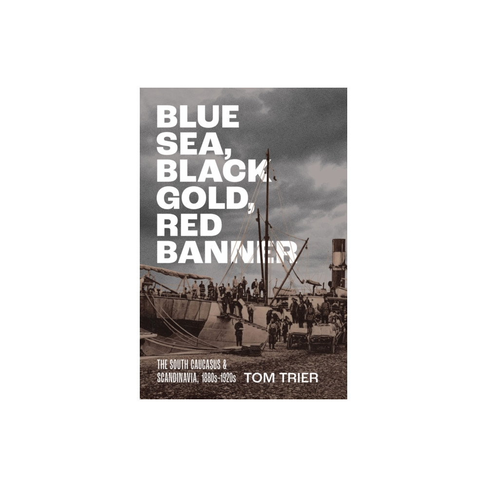 Produktbild för Blue Sea, Black Gold, Red Banner (häftad, eng)