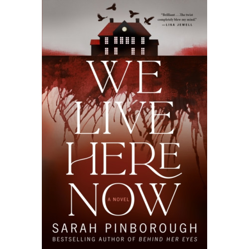 Flatiron Books We Live Here Now (häftad, eng)