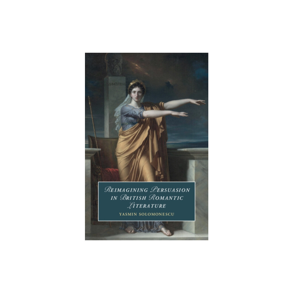 Produktbild för Reimagining Persuasion in British Romantic Literature (häftad, eng)