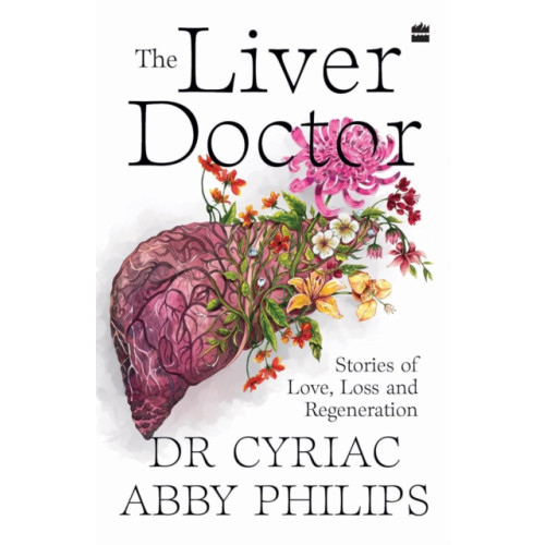 HarperCollins Publishers India The Liver Doctor (häftad, eng)