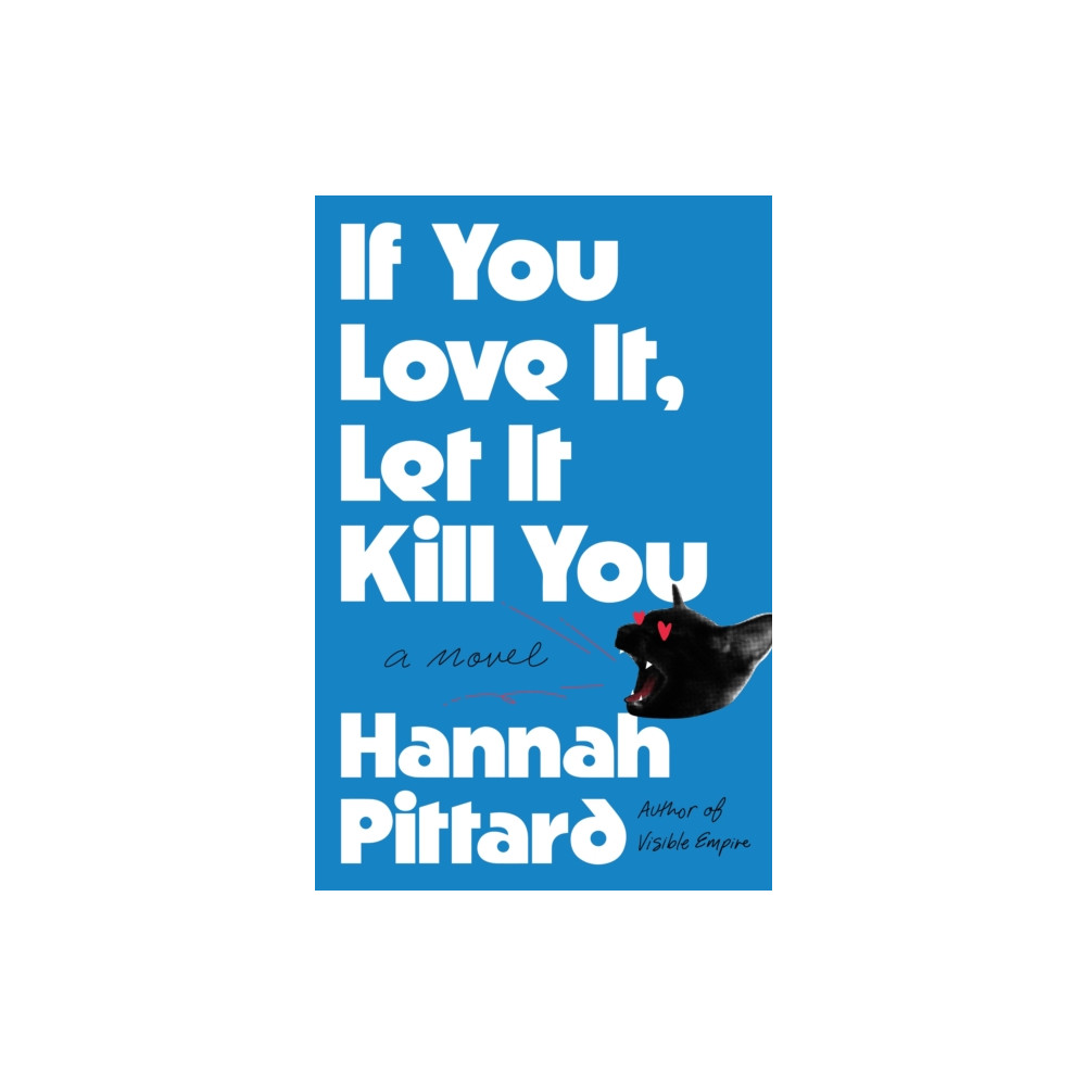 Produktbild för If You Love It, Let It Kill You (häftad, eng)