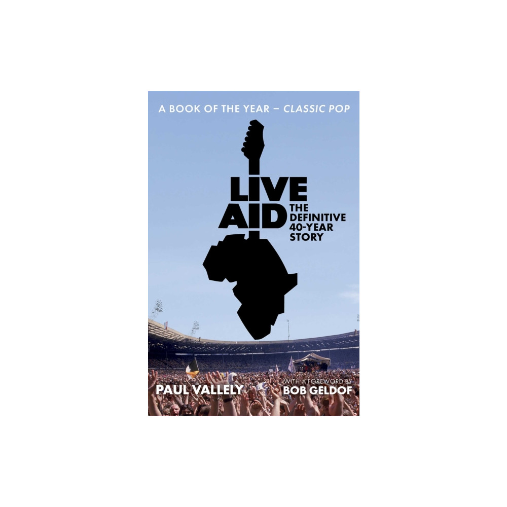 Produktbild för Live Aid: The Definitive 40 Year Story (häftad, eng)