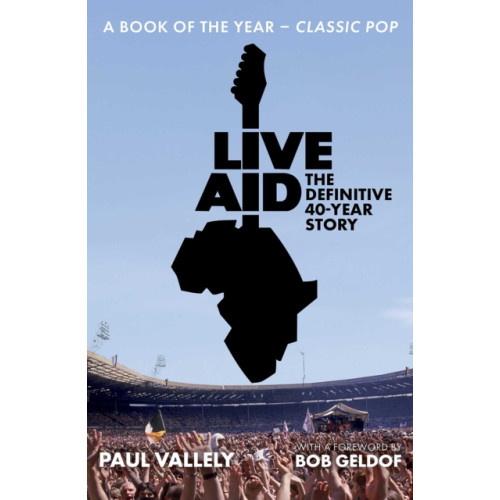 Putman Publishing Live Aid: The Definitive 40 Year Story (häftad, eng)